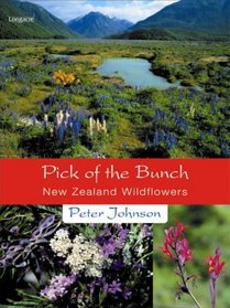 Pick of the Bunch : New Zealand Wildflowers