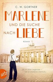 Marlene und die Suche nach Liebe (Marlene) (German Edition)
