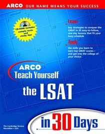 Arco Teach Yourself Lsat in 30 Days (Arcos Teach Yourself in 24 Hours Series)