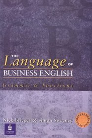 The Language of Business English: Grammar  Functions (Business Management English)