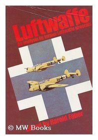 Luftwaffe an Analysis By Former Luftwaffe Generals
