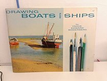 Drawing Boats & Ships (Grosset Art Instruction Series)