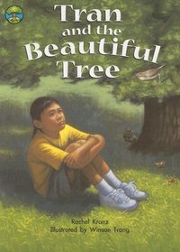 Tran and the Beautiful Tree (Rigby on Our Way to English: Unit 8 Small Book)