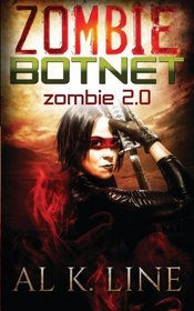 Zombie 2.0 (Zombie Botnet) (Volume 2)