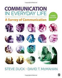 Communication in Everyday Life: A Survey of Communication