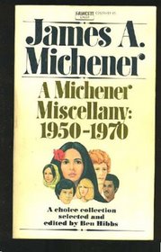 A Michener Miscellany, 1950-1970