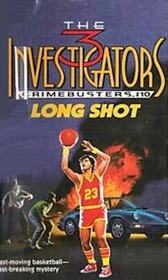 LONG SHOT (The Three Investigators Crimebusters, Book 10)