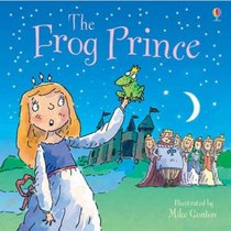 The Frog Prince (Picture Storybooks)