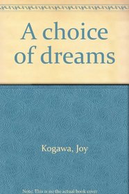 A choice of dreams