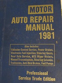 Motor Auto Repair Manual 1981, 44th Edition, Professional Service Trade Edition