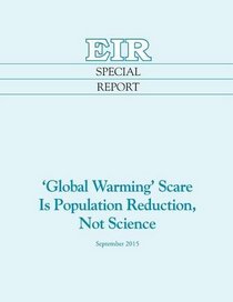 'Global Warming' Scare Is Population Reduction, Not Science