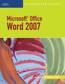 Microsoft Office Word 2007-Illustrated Introductory (Illustrated Series)