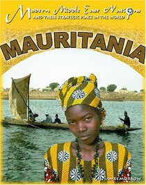 Mauritania (Modern Middle East Nations and Their Strategic Place in the World)