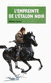 L'Empreinte de l'etalon noir (The Black Stallion's Filly) (Black Stallion, Bk 8) (French Edition)