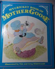 My Cricket Book of Mother Goose