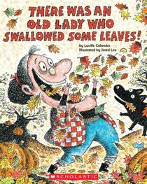 There Was an Old Lady Who Swallowed Some Leaves! - Audio Library Edition