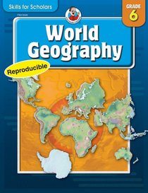 Skills for Scholars World Geography, Grade 6