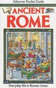 Ancient Rome: Everyday Life in Roman Times (Usborne Pocket Guide)