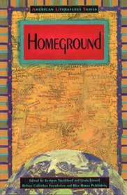 Homeground (American Literatures Series)