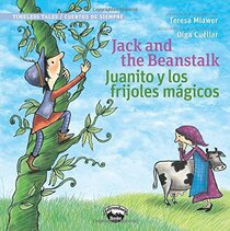 Jack and the Beanstalk | Juanito Y Los Frijolas Magicos (Timeless Tales / Cuentos De Siempre) (English and Spanish Edition) (Timeless Fables)