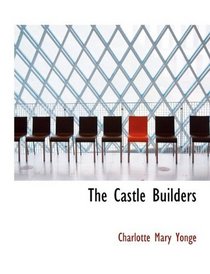 The Castle Builders
