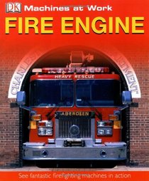 Fire Engine (Machines at Work)