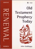 Old Testament Prophecy Today (Renewal)