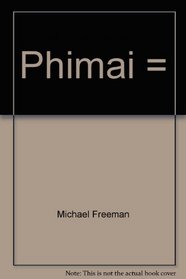 Phimai =: Prasat Phiman (River Books guides)