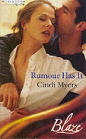 Rumour Has It (Blaze Romance)