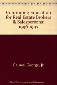 Continuing Education for Real Estate Brokers & Salespersons: 1996-1997