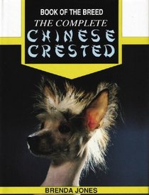 The Complete Chinese Crested (Book of the Breed)