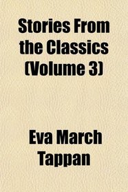 Stories From the Classics (Volume 3)