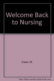 Welcome Back to Nursing