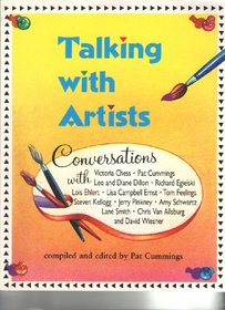 Talking with Artists Conversations with Victoria Chess, Pat Cummings, Leo and Di