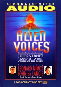 Alien Voices : Journey to the Center of the Earth (Alien Voices)