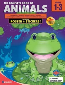 The Complete Book of Animals, Grades 1-3