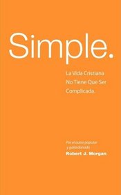 Simple Spanish (Spanish Edition)