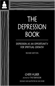 The Depression Book : Depression as an Opportunity for Spiritual Growth