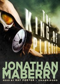The King of Plagues (A Joe Ledger Novel, Book 3)