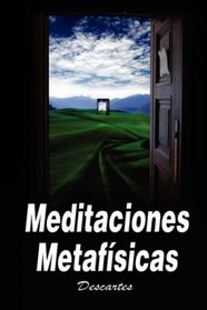 Meditaciones Metafisicas / Metaphysical Meditations (Spanish Edition)