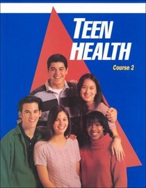 Teen Health: Course 2