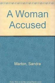 A Woman Accused