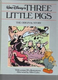 Walt Disney's Three Little Pigs, The Original Story