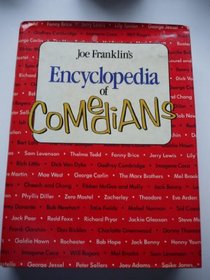 Joe Franklin's Encyclopedia of Comedians.
