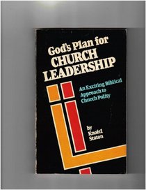 God's Plan for Church Leadership