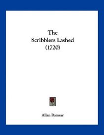 The Scribblers Lashed (1720)