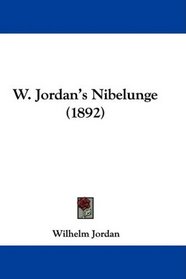 W. Jordan's Nibelunge (1892)