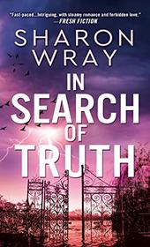 In Search of Truth (Deadly Force)