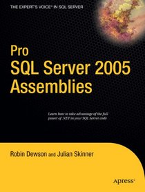 Pro SQL Server 2005 Assemblies (Pro)