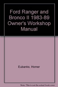 Ford Ranger & Bronco II: Owners workshop manual (Haynes owners workshop manual series)